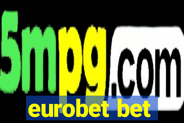 eurobet bet
